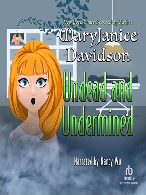 cover image of Undead and Undermined